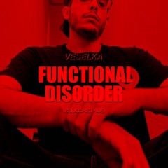 VSLKCAST 109 | FUNCTIONAL DISORDER