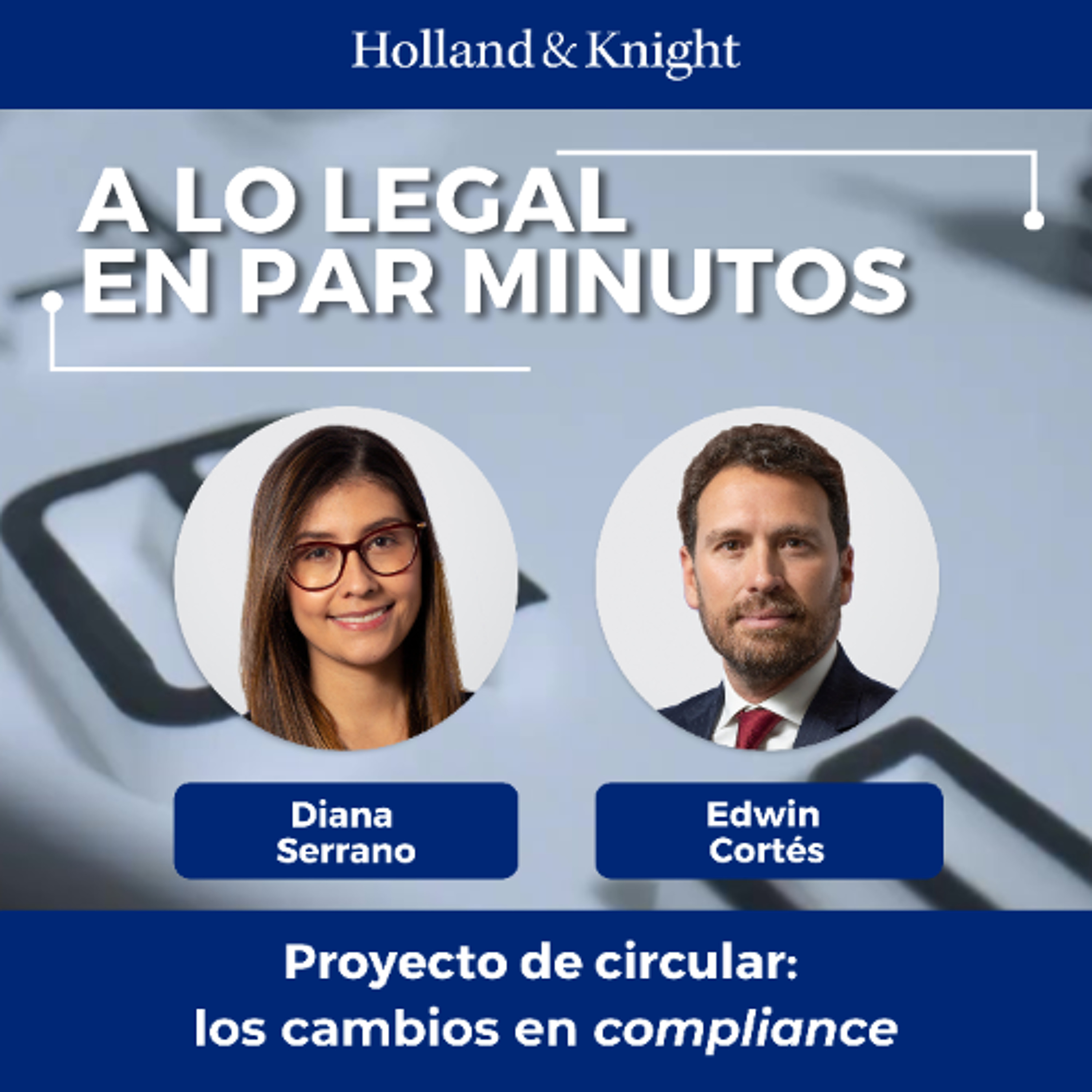 Proyecto de circular: Los cambios en compliance episode artwork