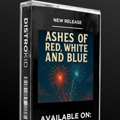 Ashes in Red White and Blue .mp3