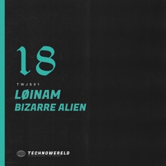 LØINAM - Bizarre Alien [TWJS01] (FREE DOWNLOAD)