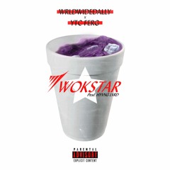 YTC Ferg x WrldWideDally - WOKSTAR (Prod. HYVNG LVRD)