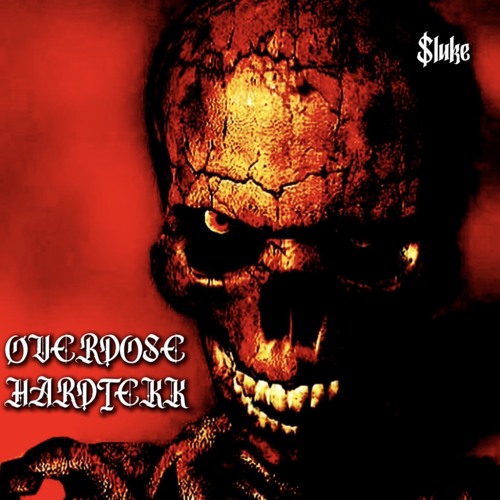 $luk3-ØVERDOSE (HARDTEKK)