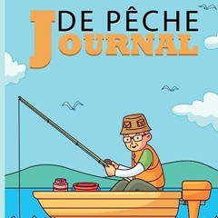 ⏳ LEER EBOOK Journal De Pêche Gratis Online