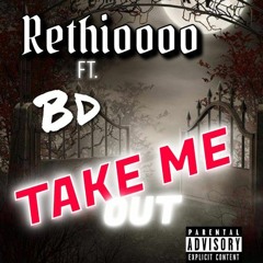 Take me out ft BD