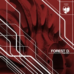 Forest D. - Kinetics