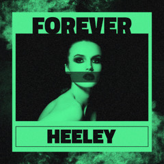 Heeley - Forever