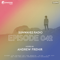 Sunwaves Radio 042 | Hosted by Andrew Frenir [28.03.2025]