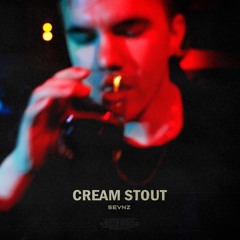 SEVNZ – CREAM STOUT (PROD. OSMA)