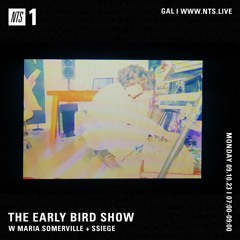 The Early Bird Show w/ SSIEGE - 𝙉𝙏𝙎 Radio - Oct '23