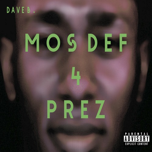 MosDef4Prez (Freestyle)