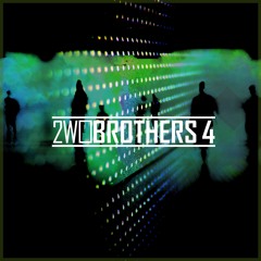 [OUT NOW] 2WO Brothers 4 - The Album [Promo Mix ByJon Miley]