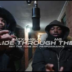 Patxhhglo x MG  - Slide Through the 8