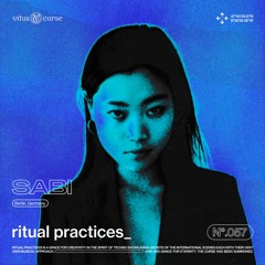 ritual practices_ w/ SABI [057]