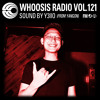 WHOOSIS RADIO VOL.121｜Y3llO FROM YANGON DJ mix artwork - Electronic music tracklist cover image