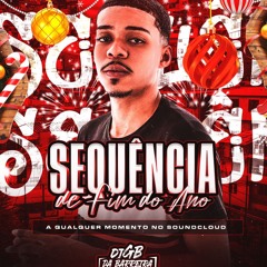 SEQUENCIA DE FIM DE ANO DJ GB DA BARREIRA ((2K25)) HAPPY NEW YEARRRRR