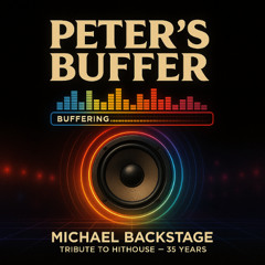 Michael Backstage - Peter's Buffer