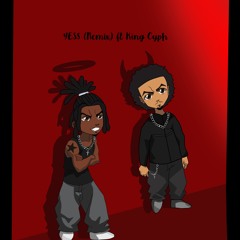 YESS (Remix) featuring KingCyph