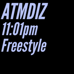 11:01pm freestyle (Rough)