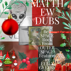 JIngle bell SPACE rock from OUTER SPACE featureing EEBLY GLEEBY DUBZ (FREEE DL) [DAY FIVE5]