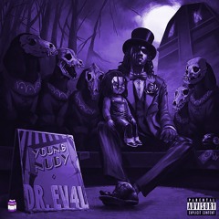 Young Nudy - DR. EV4L | Chopped & Screwed