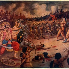 On Ramachandra Lila (pt. 2) - Ravana's Death