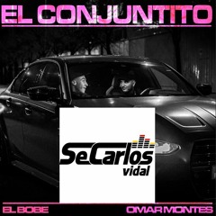 El Bobe & Omar Montes - El Conjuntito (Secarlos Vidal Extended Version)