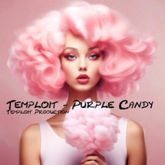 Temploit - Purple Candy (Club Mix Extended)