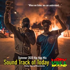 Unity Sound - Soundtrack For Today - Summer 2020 - Inspired Music - Hip Hop Mix