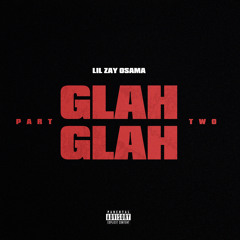 Glah Glah, Pt. 2