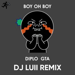 Diplo & GTA - Boy Oh Boy (DJ Luii Jersey Flip) Jersey Club 2022 FREE DL