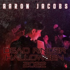 Aaron Jacobs Live at Dead Ringer Halloween 2022