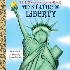 ❤book✔ My Little Golden Book About the Statue of Liberty