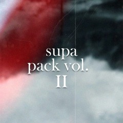 Supa Pack Vol. 2 | OUT NOW💯