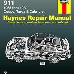 [FREE] PDF 💓 Porsche 911: Automotive Repair Manual, 1965 to 1989 - Coupe, Targa & Ca