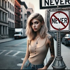 Never Say Never