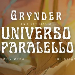 Grynder @ UNIVERSO PARALELLO 2024