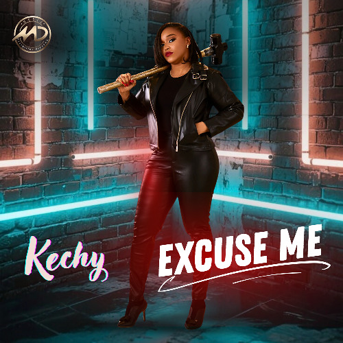 KECHY - EXCUSE ME