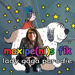 "Maxipes" (Lady Gaga - Poker Face)
