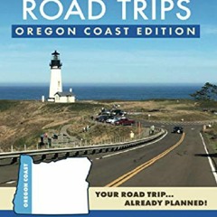 PDF (read online) Oregon Road Trips - Oregon Coast Edition unlimited