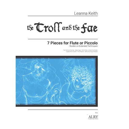 Leanna Keith - The Troll and the Fae: IV. Anansi the Spider