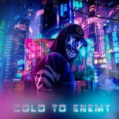Cold To Enemy