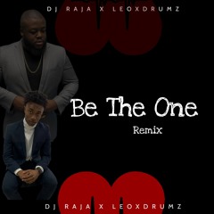 Be The One Rmx| Dj Raja Feat. Leoxdrumz