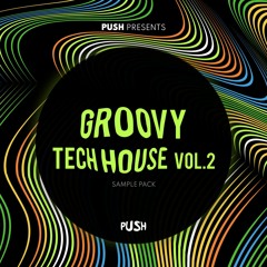 PUSH - Groovy Tech House 2