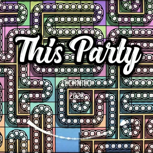 this party - Technico E