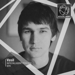 Vasil - Intechlligent Podcast 074