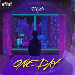 One Day(prodbyMollyBeats)