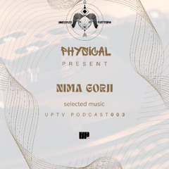 Physical UP TV Podcast003 - Nima Gorji