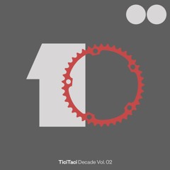 Duncan Gray - Tici Taci Decade - Vol 2 - Sampler Mix