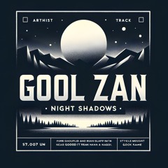 Night Shadows - GoolZan