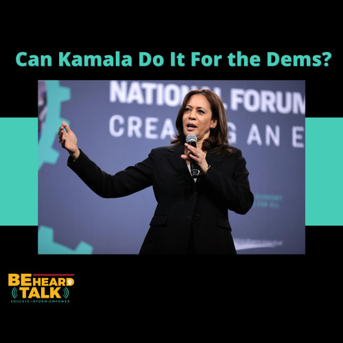 Can Kamala Do It For The Dems?
